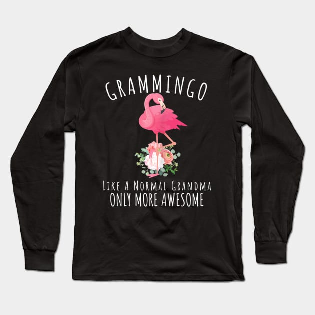 Womens Grammingo Like An Grandma Only Awesome Floral Flamingo Gift Long Sleeve T-Shirt by KIMIKA